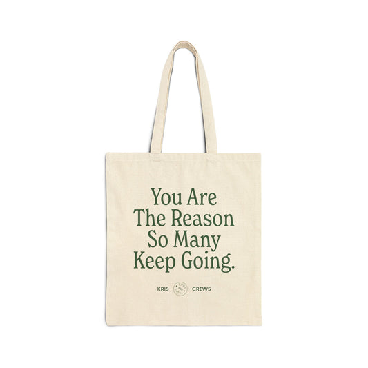 Keep Going ~ Cotton Canvas Tote Bag