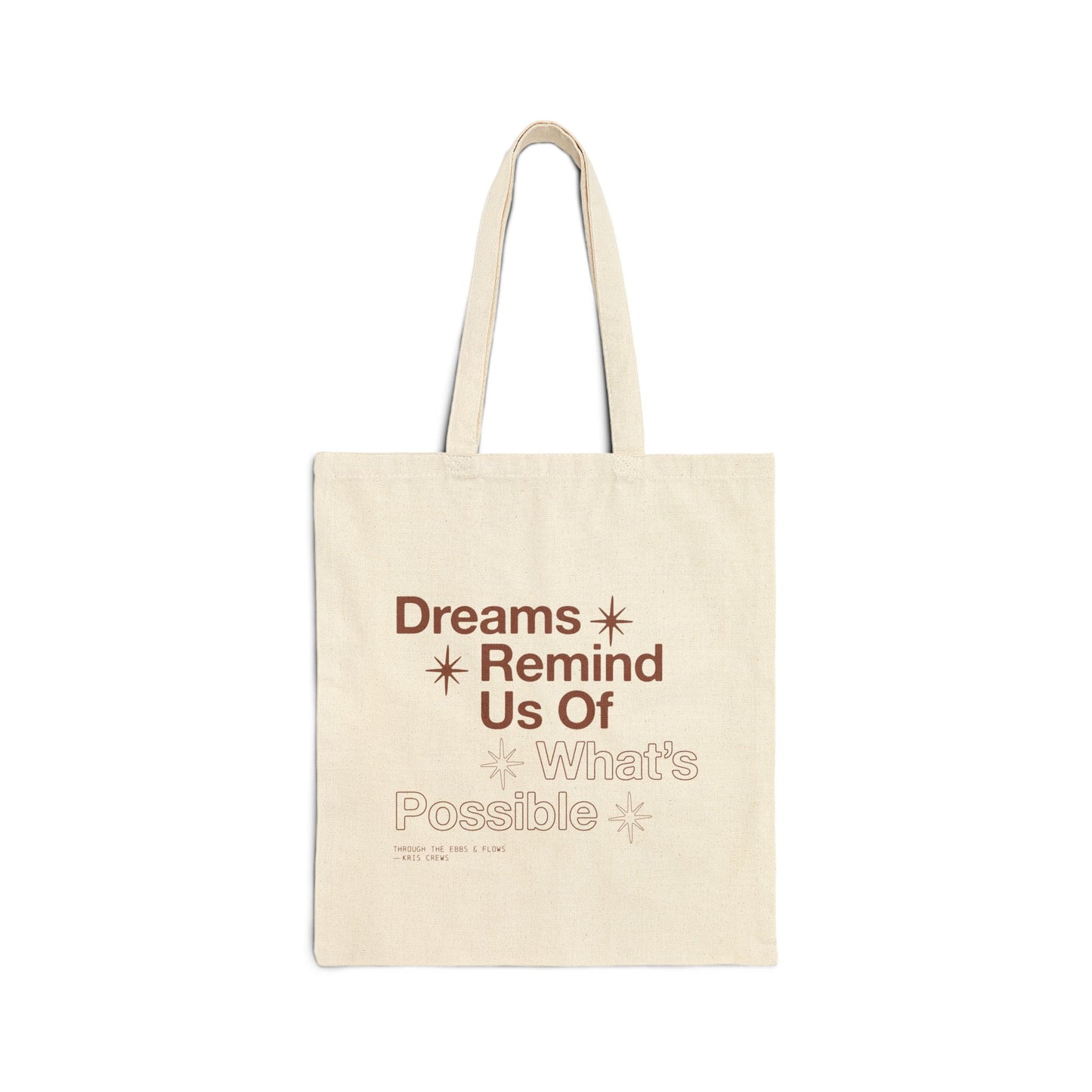 Canvas Tote Bag - Dream Pursuer Design